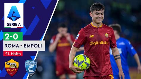 Roma Empoli 2 0 Maç Özeti Seriea 202223 Youtube