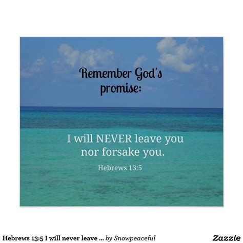 Hebrews 135 I Will Never Leave You Nor Forsake Poster Zazzle