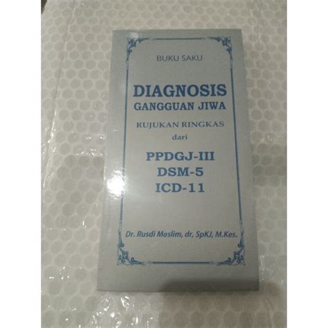 Jual Diagnosis Gangguan Jiwa Ppdgj Iii Dsm Icd Shopee Indonesia