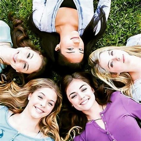 Friendship Pretty Litte Liars Pretty Little Liars Friends Forever