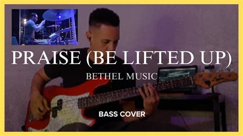 Praises Be Lifted Up Bethel Music Josh Baldwin Have It All