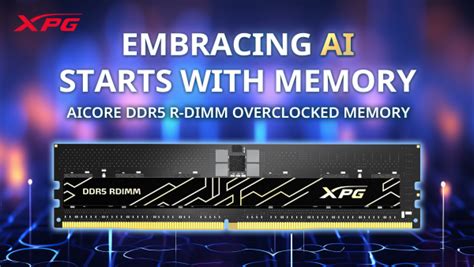 CDRLabs.com - XPG Debuts First AICORE DDR5 Overclocked R-DIMM For High ...