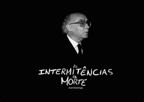 JOSÉ SARAMAGO As Intermitências da Morte on Behance