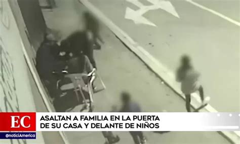 Ate Asaltan a familia en la puerta de su casa y delante de niños