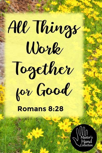 All Things Work Together For Good Romans 8:28 Devotional - Master's ...