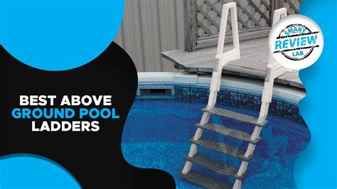 Pool Ladders Top Best Pool Ladders For Buying Guide