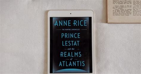 El Pr Ncipe Lestat Y Los Reinos De La Atl Ntida De Anne Rice