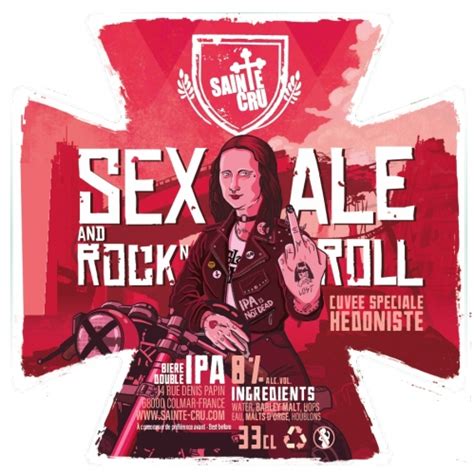 Sex Ale And Rock N Roll Brasserie Sainte Cru Untappd