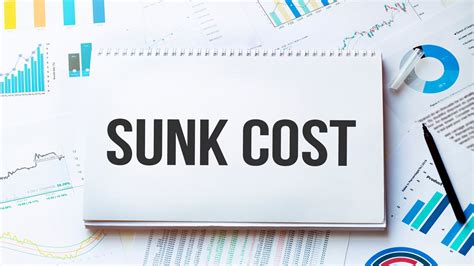 Understanding Sunk Cost Meaning: Examples & How it works