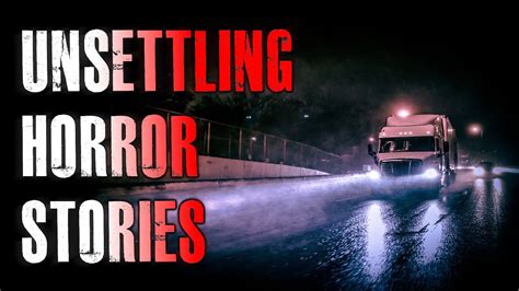 True Creepy Unsettling Horror Stories True Scary Stories Youtube