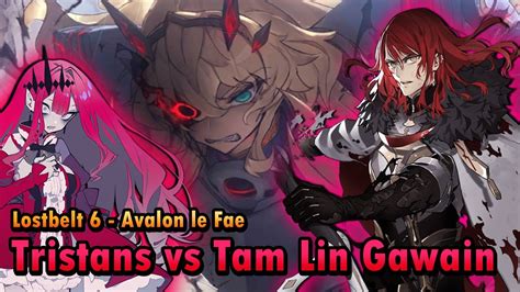 Fgo Lostbelt Avalon Le Fae The Tristans Vs Tam Lin Gawain St