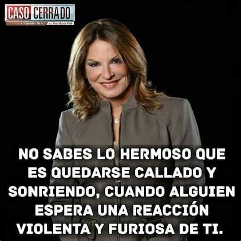 Caso Cerrado Inspirationalquotes Memes Reflection Ana Maria Polo