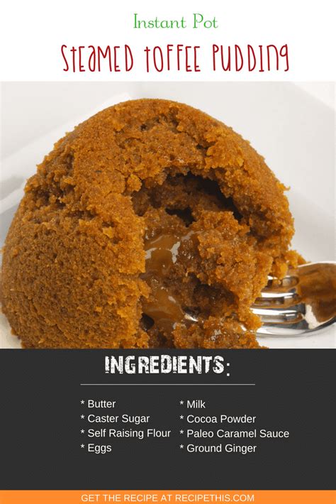 Instant Pot Steamed Toffee Pudding | Recipe This