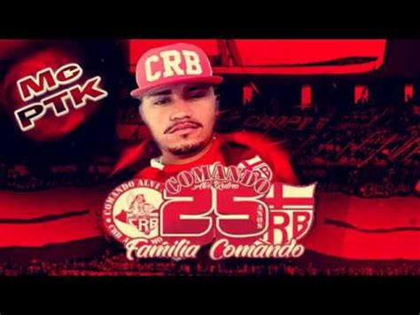 Musica Oficial Comando Vermelho 25 Anos Comando Alvi Rubro CRB Mc Ptk