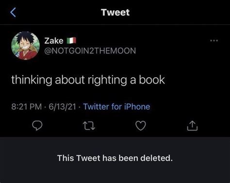 Righting A Book This Tweet Has Been Deleted Rule Know Your Meme