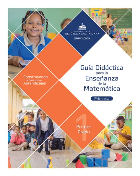 Guía Didáctica Matemática Primer Grado Construyendo Aprendizajes La