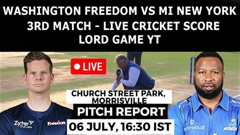 Major League Cricket Live Washington Freedom Vs Mi New York Live