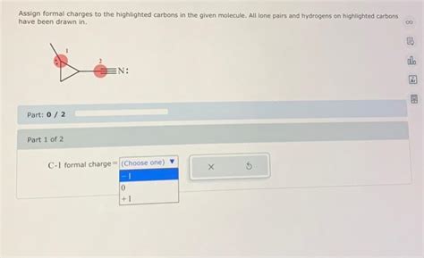 Solved Assign Formal Charges To The Highlighted Carbons In Chegg