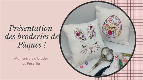 Présentation des broderies de Pâques YouTube