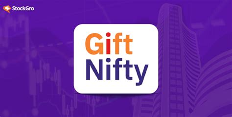 sgx nifty  gift nifty brings  opportunities stockgro blogs
