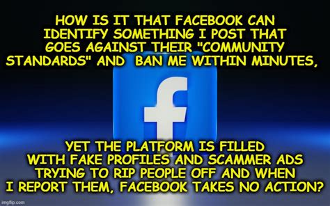 Facebook Bans Users Not Scammers Using Leftist Censorship Imgflip