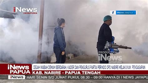 Inews Papua Cegah Wabah Deman Berdarah Kader Pengurus Partai Perindo