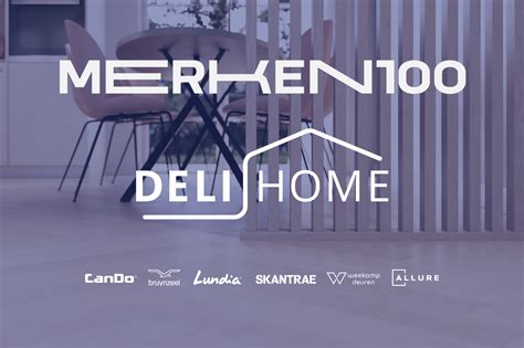 Deli Home among the top 100 brands of 2024 - Deli Home