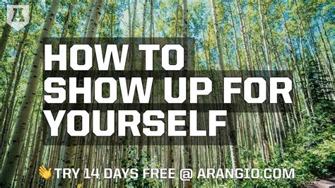 How to Show Up for Yourself | Joseph Arangio