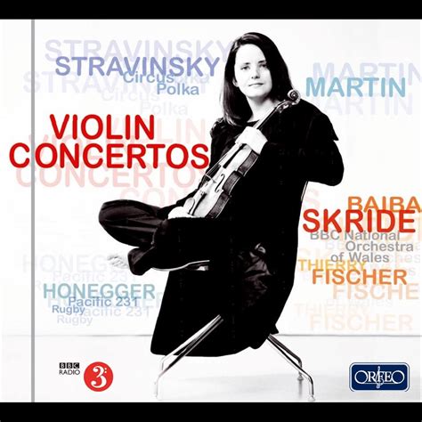 Stravinsky Martin Honegger Violin Concertos Orchestral Works By