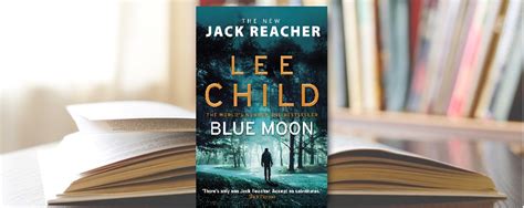 Reviewing BLUE MOON by Lee Child - The Editorial Department, LLC