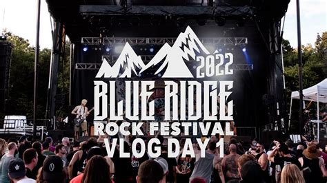 Blue Ridge Rock Festival 2022 Day 1 YouTube