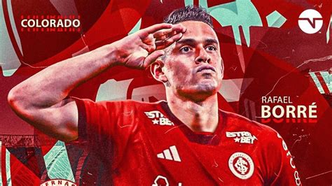 Internacional Anuncia A Contrata O De Rafael Borr