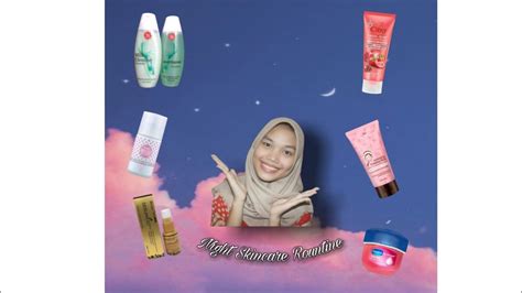 Night Skincare Routine Rahasia Wajah Glowing YouTube