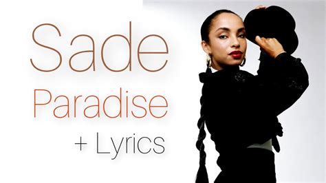 Sade Paradise Lyrics Youtube