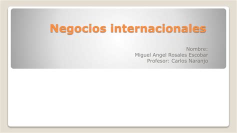 Negocios Internacionales Preguntas Ppt