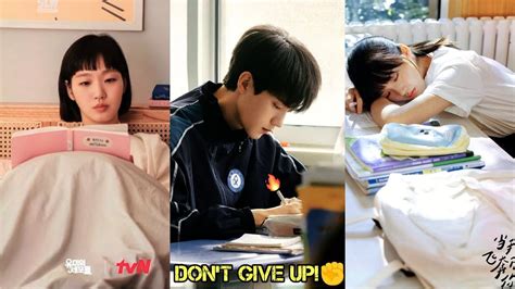 Don T Give Up Study Motivation From Kdramas Cdramas Youtube