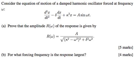 Solved Consider the equation of motion of a damped harmonic | Chegg.com