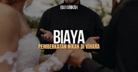 Biaya Pemberkatan Nikah Di Vihara Dan Persyaratan