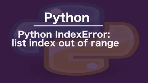 Python Indexerror List Index Out Of Range Youtube