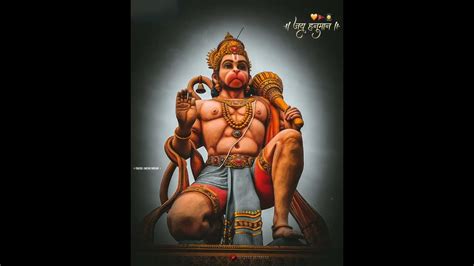 Hanuman 4k Fullscreen Status Bajrang Bali Status Jay Hanuman Status हनुमान स्टेटस