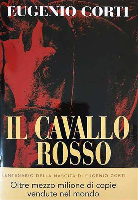 Il Cavallo Rosso Ediz Centenario Eugenio Corti Libro Ares