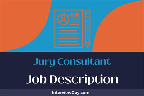 Jury Consultant Job Description [Updated for 2025]