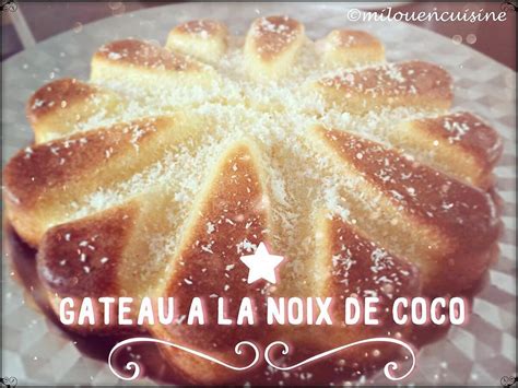 Recette De G Teau La Noix De Coco L Ger Facile Et Rapide