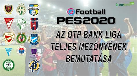 Magyar OTP Bank liga teljes mezőnye PES 2020 PS4 YouTube