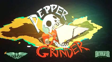 Pepper Grinder Ganha Novo Trailer De Gameplay Pizza Fria