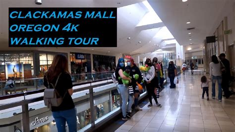 Clackamas Town Center Mall 4k Walking Tour Clackamas Oregon Youtube