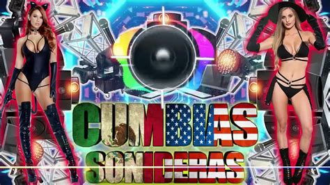 Super Exitos Cumbias Sonideras Bailables Mix Kumbias Sonideras