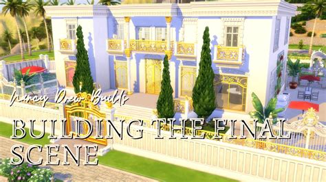 Building In The Sims 4 But It S Nancy Drew The Final Scene YouTube