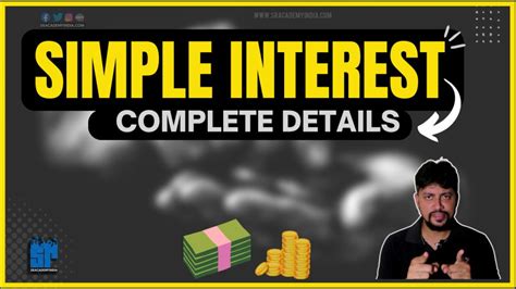 Simple Interest Definition Calculation Formula With Examples Sr Academy India