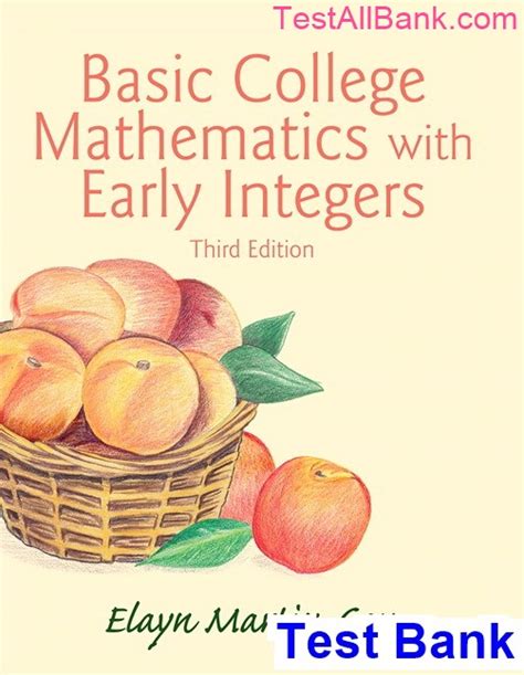 Basic College Mathematics With Early Integers Rd Edition Martin Gay Test Bank Test Bank